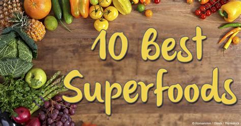 The Top 10 Best Superfoods List to Include in Your Diet