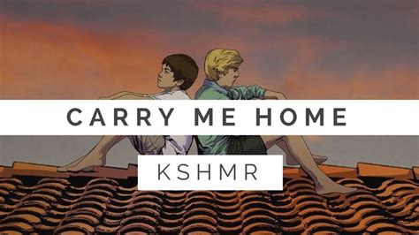 KSHMR - Carry Me Home [ Lyrics ] (ft. Jake Reese) | Home lyrics, Carry me home lyrics, Kshmr