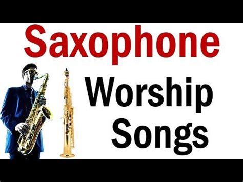 2020 Best Saxophone Instrumental Worship Gospel Music - Sax Christian Praise and Worship Jazz ...