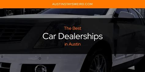 The Absolute Best Car Dealerships in Austin [Updated 2024]