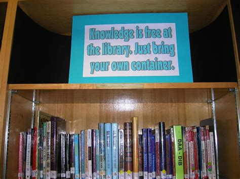 Knowledge is Free at the Library | Famous quotes signs are “… | Flickr