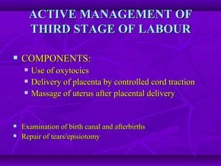 03 Active management of third stage of labour | PPT