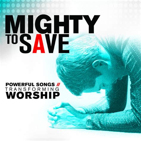 BPM and key for Mighty to Save by Hillsong Worship | Tempo for Mighty ...