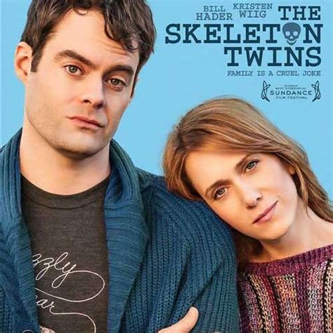 The Skeleton Twins Movie Quotes | The skeleton twins, Movie quotes, Movies