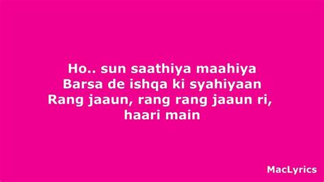 Sun Saathiya Mahiya Lyrics - polrequiet