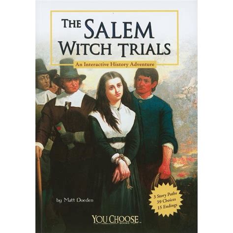 You Choose Books (Paperback): The Salem Witch Trials : An Interactive History Adventure ...