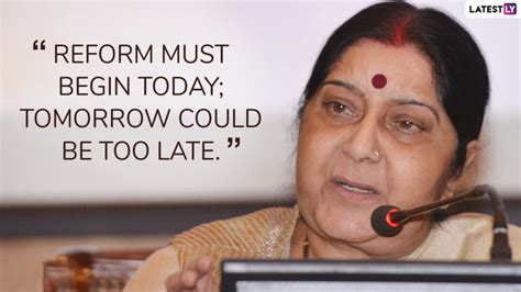 Sushma Swaraj Quotes and Thoughts: Remembering Former External Affairs Minister Through Her Most ...