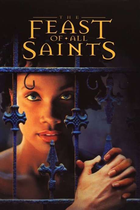 ‎Feast of All Saints (2001) directed by Peter Medek • Reviews, film + cast • Letterboxd