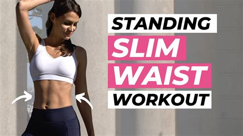 10 MIN STANDING SLIM WAIST WORKOUT | BEST Smaller Waist Exercises for ...