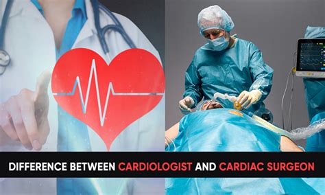 Difference Between Cardiologist and Cardiac Surgeon | Queen's NRI Hospital