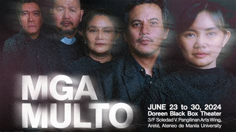 Tanghalang Ateneo Presents 'Mga Multo' - Philippines Times