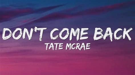 Tate McRae Don’t Come Back Lyrics | Updated 2024