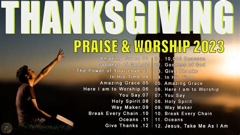 THANKSGIVING. Best 300 Worship Song of Gratitude and Praise for God's Blessings2023# - YouTube