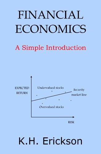 Financial Economics: A Simple Introduction (Simple Introductions) eBook ...