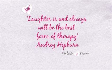 Quotes To Show You, Laughter Will Keep You Young - Victoria J Brown