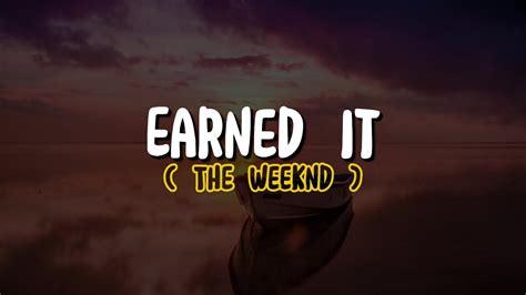 The Weeknd - Earned It (Lyrics) - YouTube