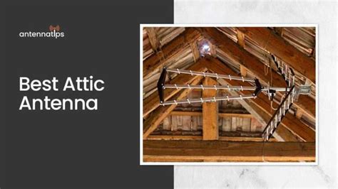 10 Best Attic Antennas in 2021 - Reviews and Buying Guide