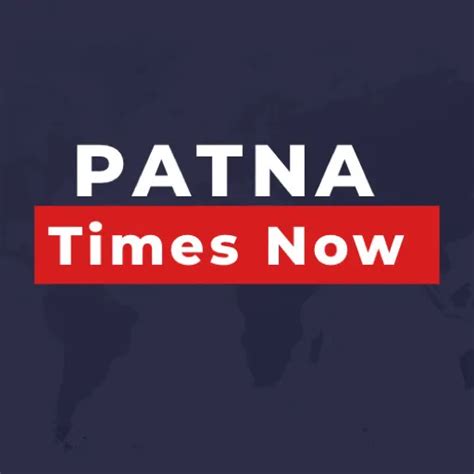 Patna Times Now Company Profile, information, investors, valuation ...