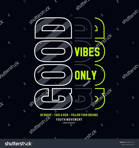 Good Vibes Only Typography Graphic Design Stock Vector (Royalty Free) 1956215110 | Shutterstock