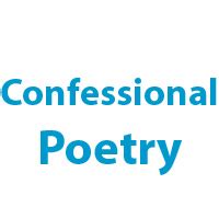 What is Confessional Poetry?