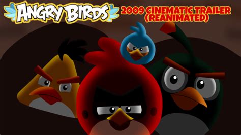 Angry Birds 2009 Cinematic Trailer 2021 Edition