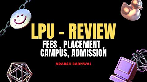 LPU : Ranking , Placement , Admission, Fee Structure, Courses 2022-2023 - Adarsh Barnwal (2023)