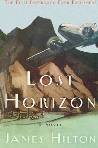 29+ quotes from Lost Horizon by James Hilton