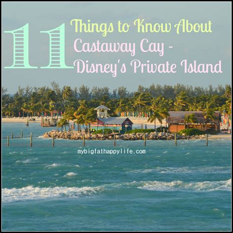 11 Things to Know About Castaway Cay - Disney's Private Island - My Big ...