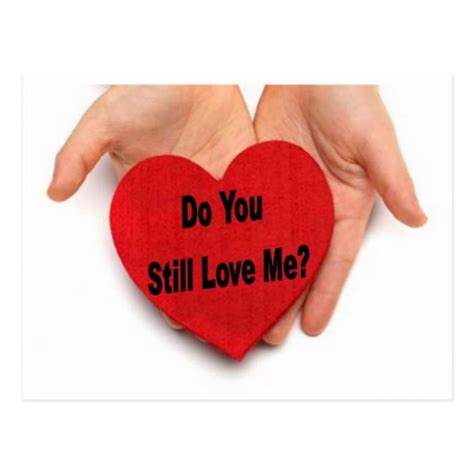 Do You Still Love Me? Valentine Hands Postcard | Zazzle