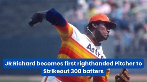 JR Richard becomes first righthanded Pitcher to Strikeout 300 batters - YouTube