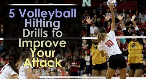 5 Volleyball Hitting Drills to Improve Your Attack – Volleyball Expert