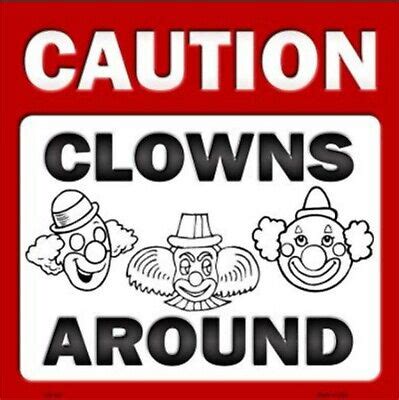 Caution Clowns Around Novelty Metal Sign 12" x 12" Wall Decor - DS | eBay