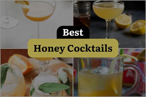 30 Honey Cocktails That Will Sweeten Your Night! | DineWithDrinks