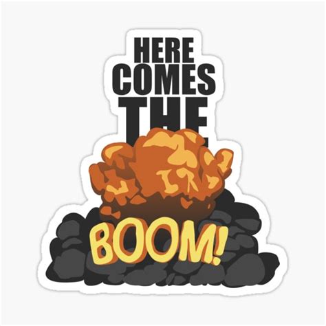 "Here comes the BOOM!" Sticker for Sale by FelixR1991 | Redbubble