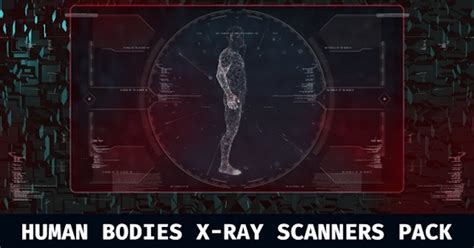 Human Bodies X-Ray Scanners Pack, Backgrounds Motion Graphics ft. body ...