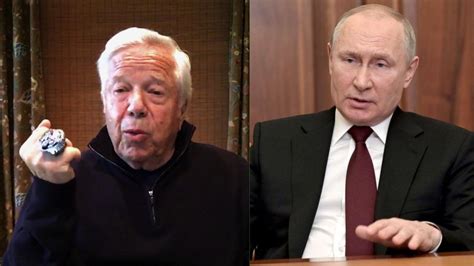 "Vladimir Putin put it in his pocket," New England Patriots owner ...