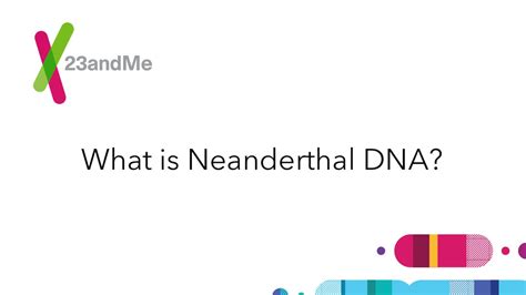 23andMe FAQ: What is Neanderthal DNA? - YouTube