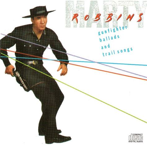 Marty Robbins - Gunfighter Ballads And Trail Songs (CD) | Discogs