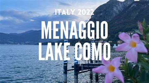 Menaggio - Lake Como - Travel with Wendy