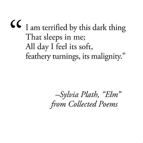 [POEM] Elm, by Sylvia Plath : r/Poetry