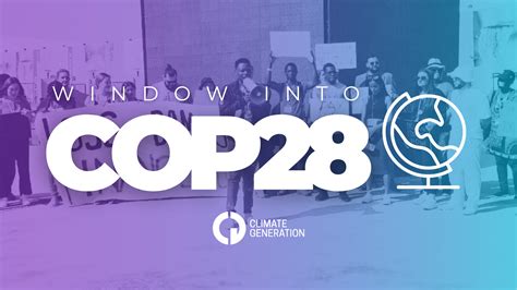 Your Summary of Negotiations –– COP28 Outcomes – Climate Generation