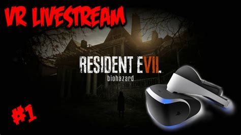 RESIDENT EVIL BIOHAZARD VR PART 1 - YouTube