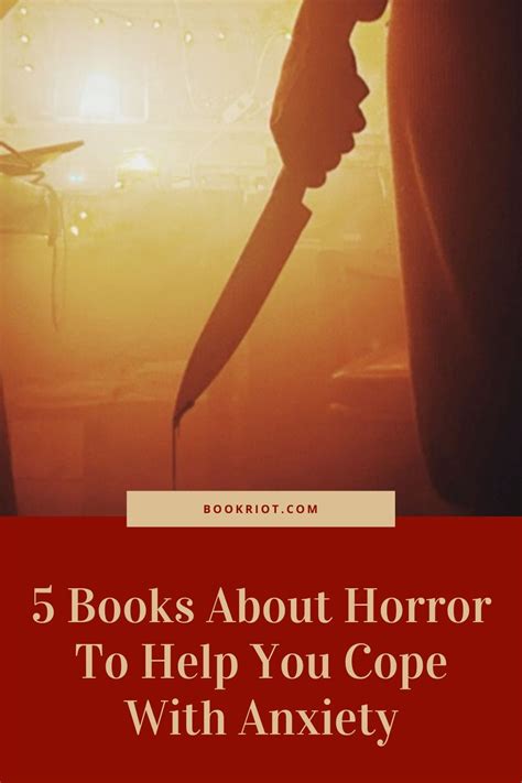 5 Books About Horror to Help You Cope With Anxiety | Book Riot