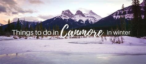 15 Best Winter Activities in Canmore (+Tips From a Local)