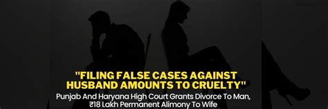 "Filing False Cases Against Husband Amounts To Cruelty": Punjab And ...