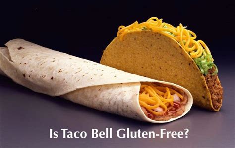 Is Taco Bell Gluten-Free? (2025)