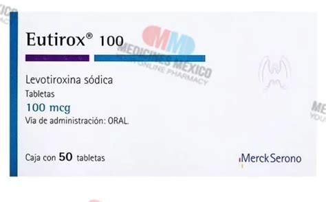 Levoxyl Synthroid Eutirox Levothyroxine 100 mcg 50 tabs - - Medicines Mexico RX online pharmacy