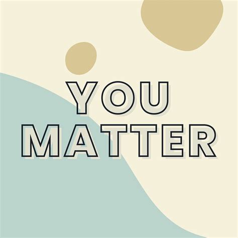 You matter typography on a green and beige background vector | free ...