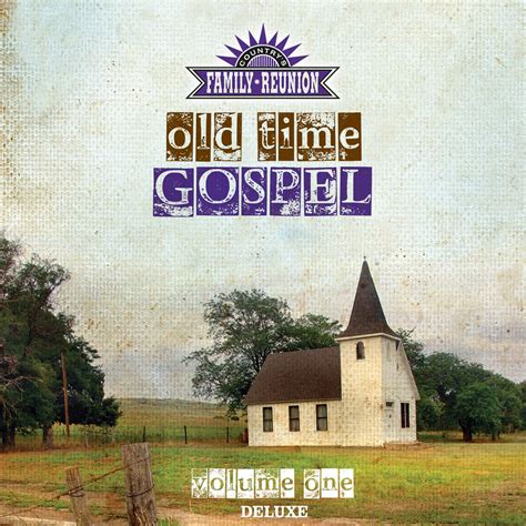 ‎Old Time Gospel (Live / Vol. 1 / Deluxe) - Album by Country's Family ...