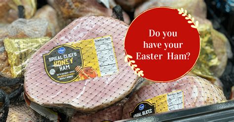 Are you Ham Ready for the Holiday?? - Kroger Krazy